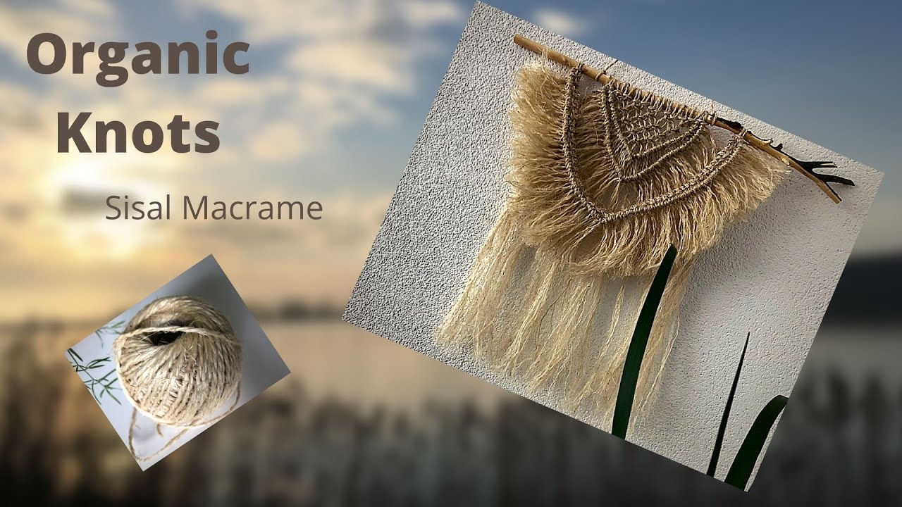 Natural Sisal Rope Macrame |WALL HANGING |tutorial