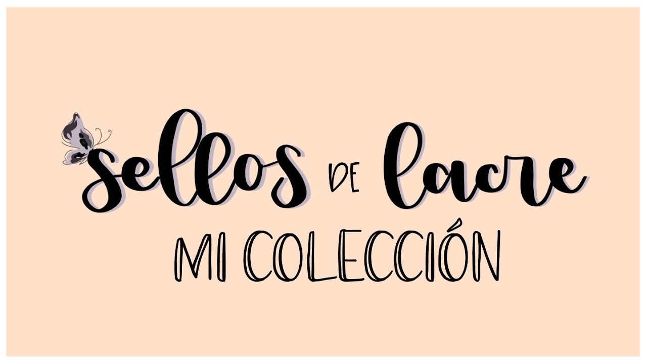 Mi colección de SELLOS DE LACRE | SCRAP & LETTERING
