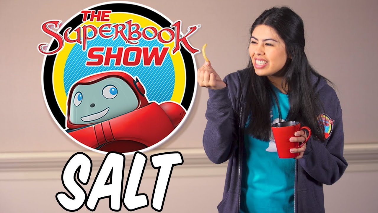 Salt - The Superbook Show
