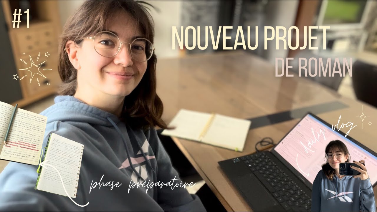 Vlog SLL n°1✨ Nouveau roman, phase préparatoire et blabla d’écriture