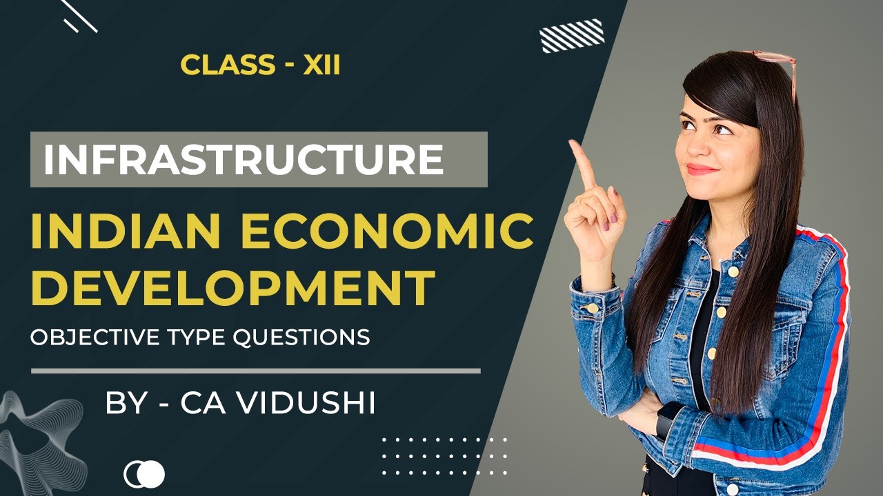 Infrastructure Objective Type Questions | Class 12th Indian Economic Development | CBSE | VCC |