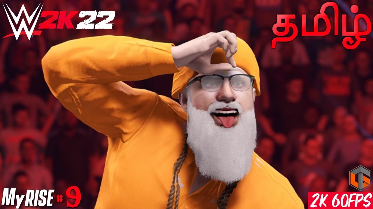 TV சாமியார் WWE 2K22 MyRise Tamil Story Mode Episode 9 Live TamilGaming