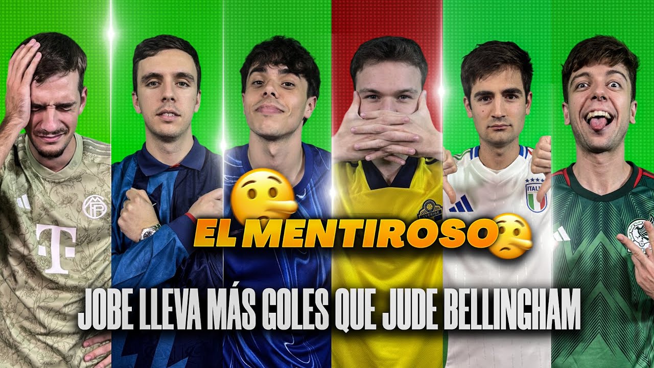 JUGAMOS AL MENTIROSO EDICIÓN FÚTBOL #9