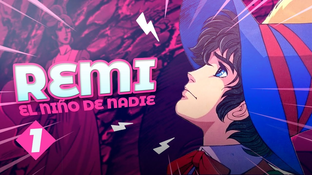 REMI | RESUMEN & ANÁLISIS + Diferencias Anime vs Libro [ Primera Parte ]