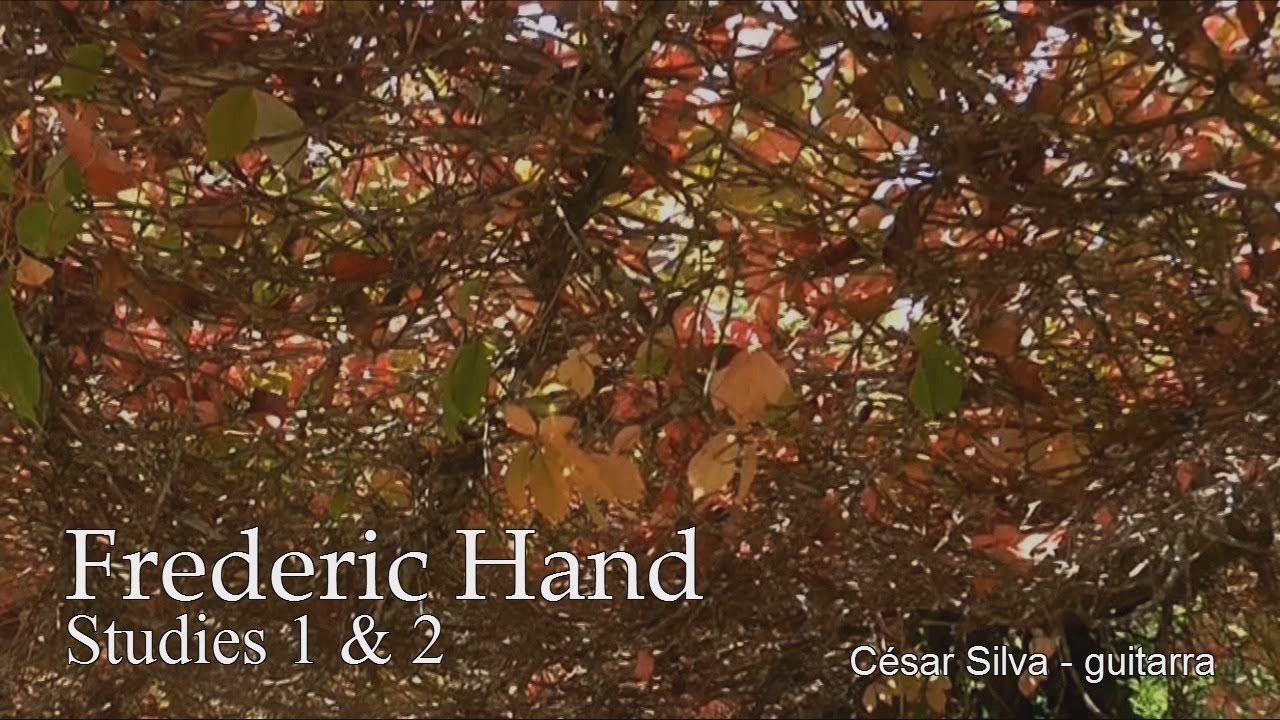 Frederic Hand - Studies 1 & 2  (César Silva)