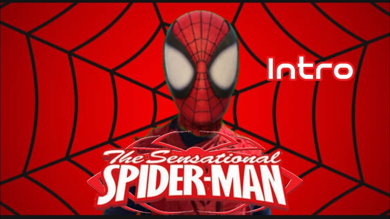 The Sensational Spider-Man the Movie (Fox) official Intro