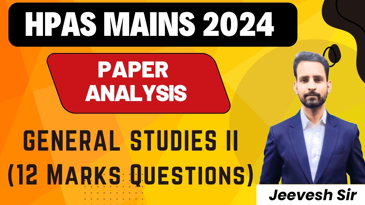 HAS MAINS-2024 | GS-2 | GENERAL STUDIES | PAPER ANALYSIS #has #hpas