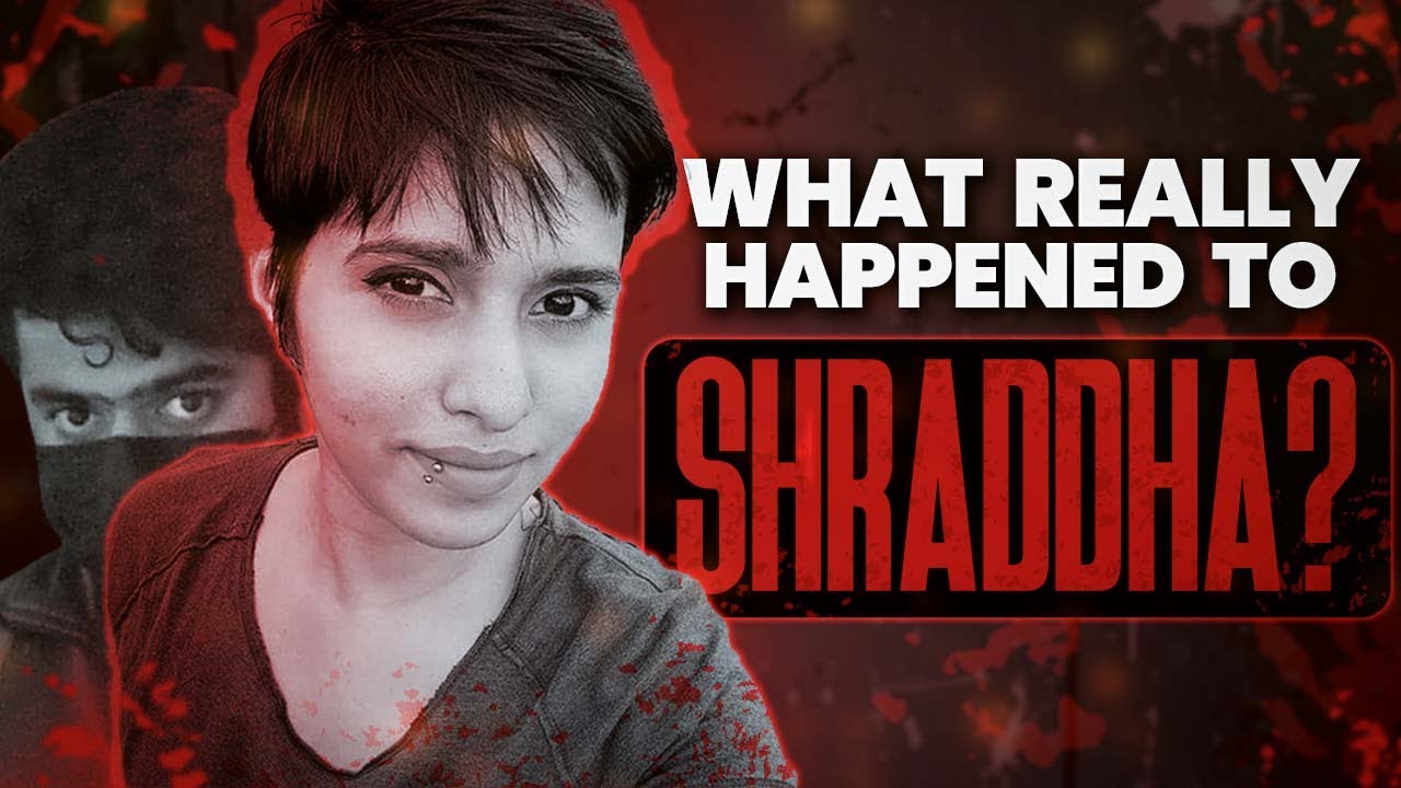 Shraddha Walkar Case Explained - From Love to Murder #shraddhawalkermurder #shraddhawalkarcase
