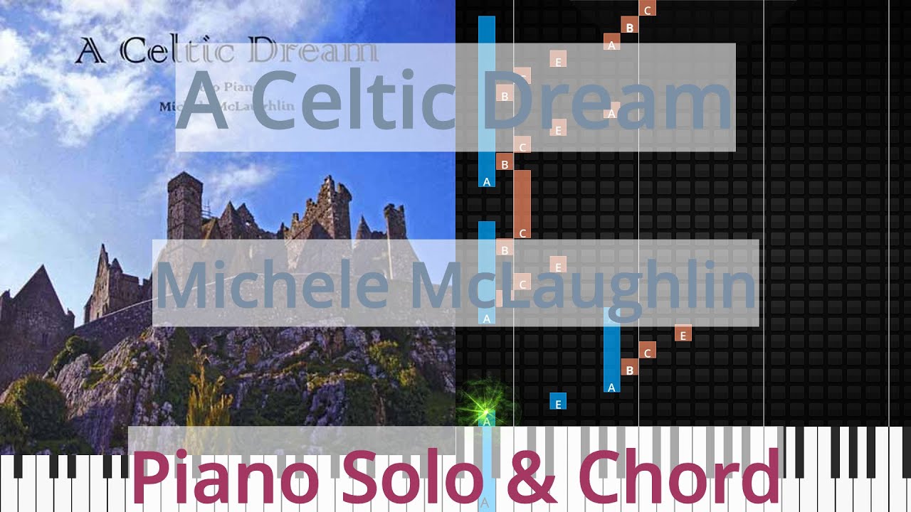 🎹A Celtic Dream, Solo & Chord, Michele McLaughlin, Synthesia Piano