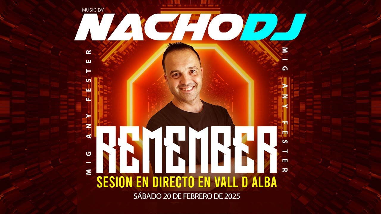 🎧 Nacho DJ | Vall D´Alba | Tardeo Mig Any Fester | Remember 90s 🎧