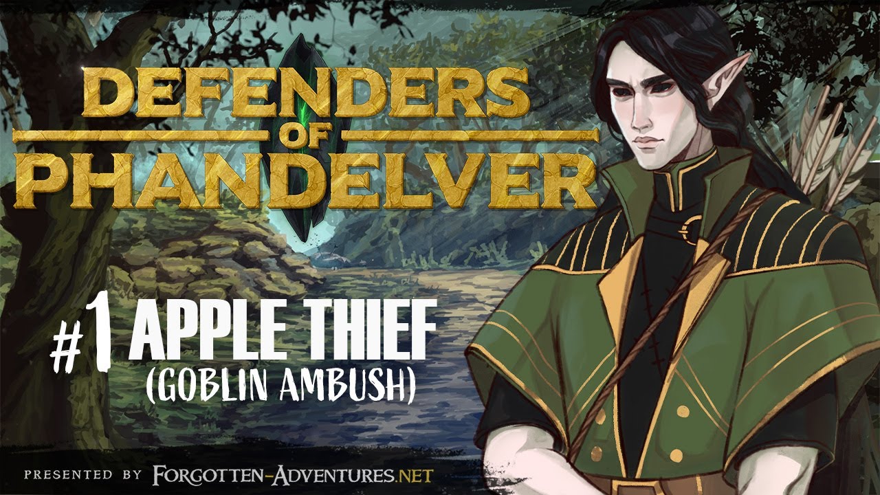 Defenders of Phandelver Episode 1 - Apple Thief | A DnD Actual Play