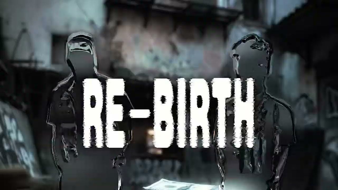 RE-BIRTH- MakRaps & LeekDaTruth 