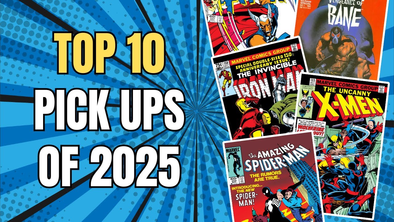 Top 10 Comic Book Pick Ups of 2025