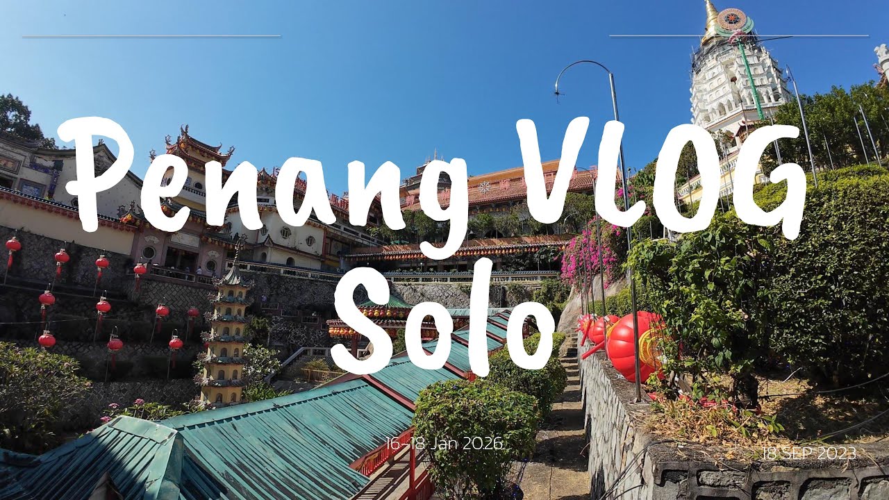 3天2夜 槟城 | 3D2N Penang VLOG 2026