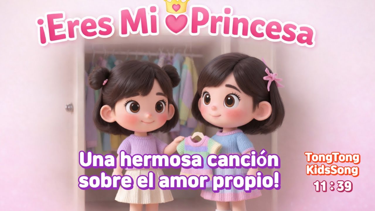 Eres Mi Princesa  | Música para Niños|Canción Infantil Educativa |TongTong Canciones Infantiles