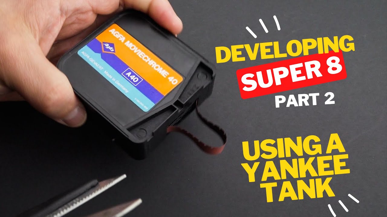 Processing Super 8 in a Yankee Tank - Part 2