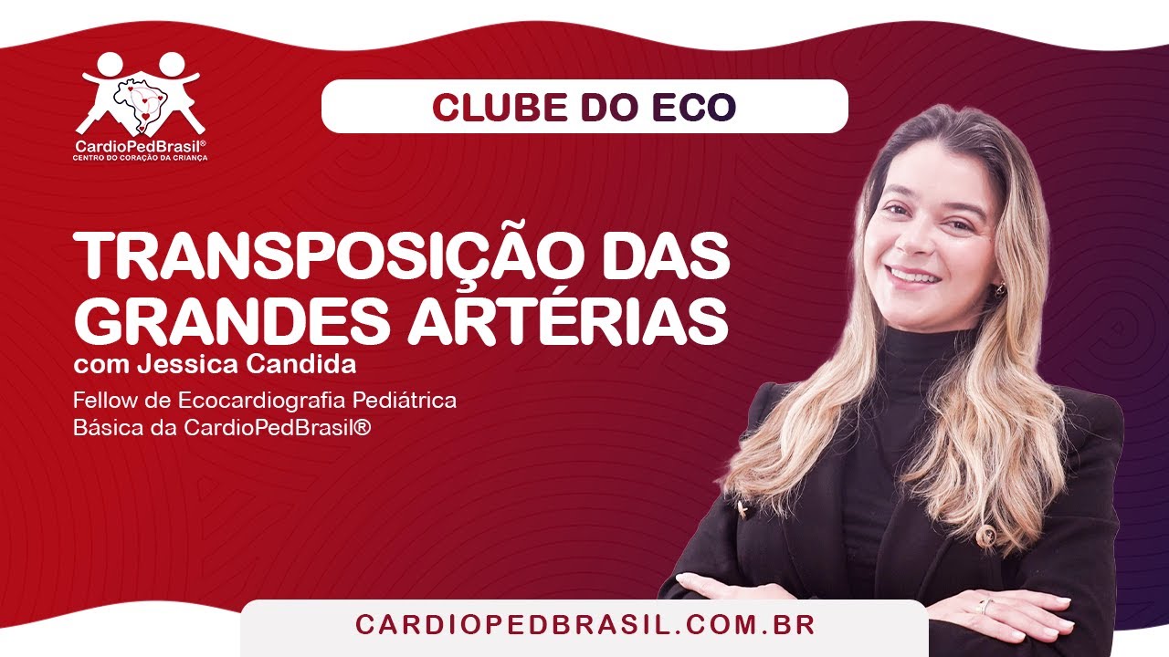 Transposição das Grandes Artérias