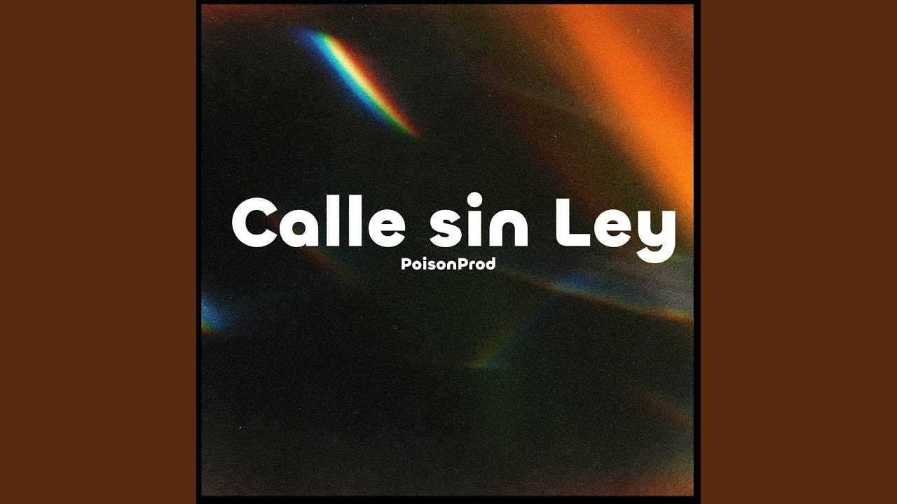 Calle sin Ley