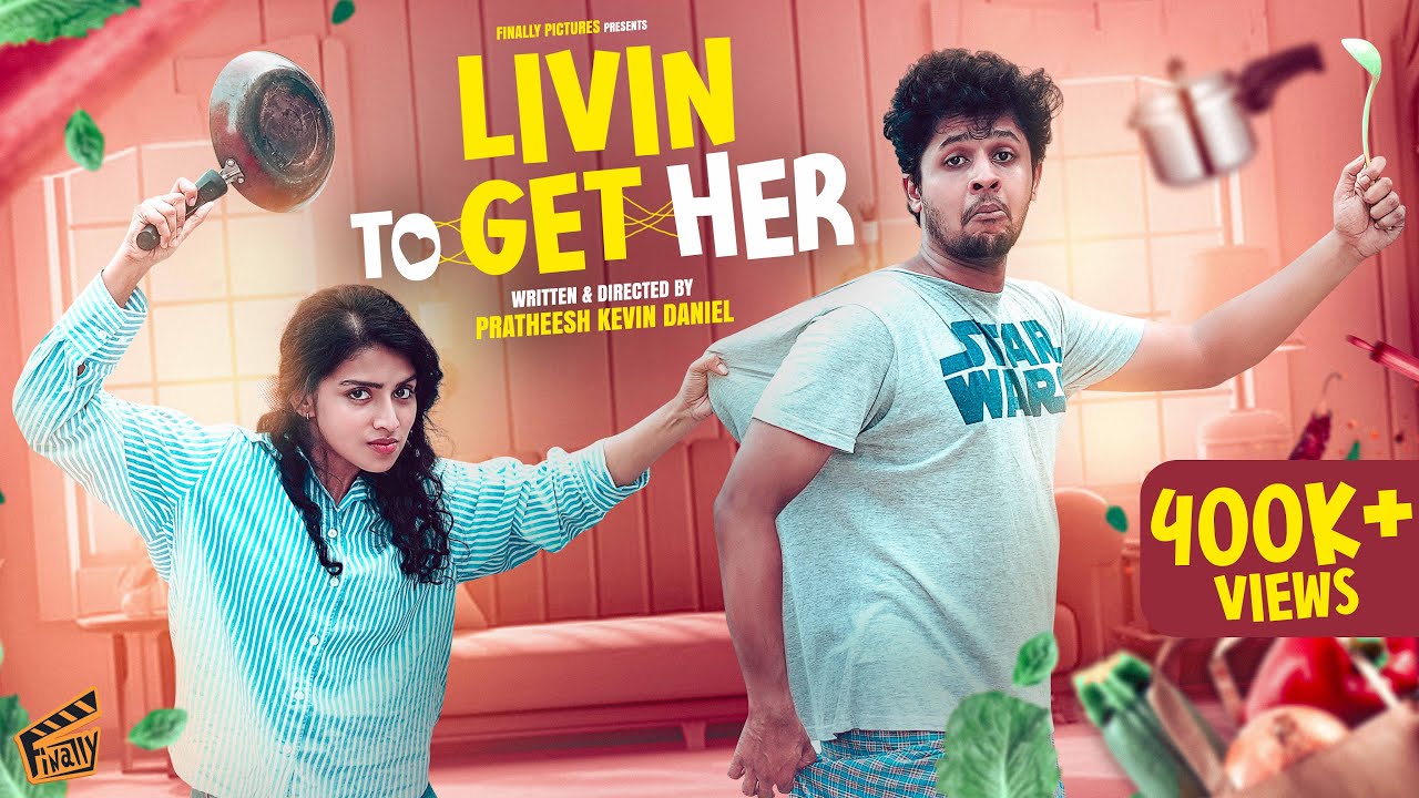 Livin To Get Her 👩🏻&zwj;❤️&zwj;👨🏻 | Ft. Pratheesh, Monisha | Comedy | 4K | Finally