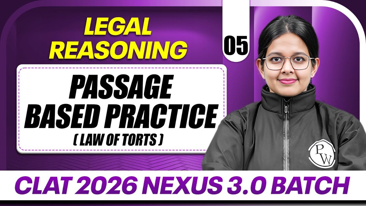 Legal Reasoning 05 : Passage Based Practice (Law of Torts) | CLAT 2026 Free Preparation