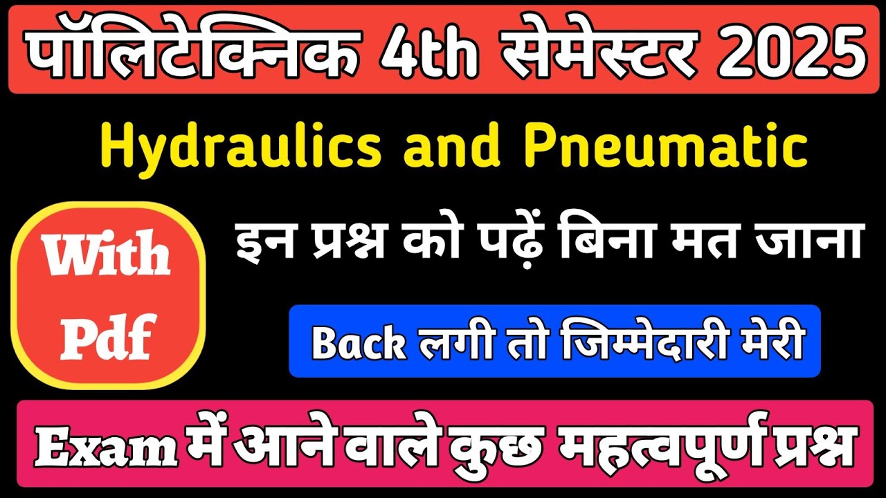 Hydraulics and Pneumatic Important Questions 2025 || Bteup 4th Sem Mechanical important questions ||