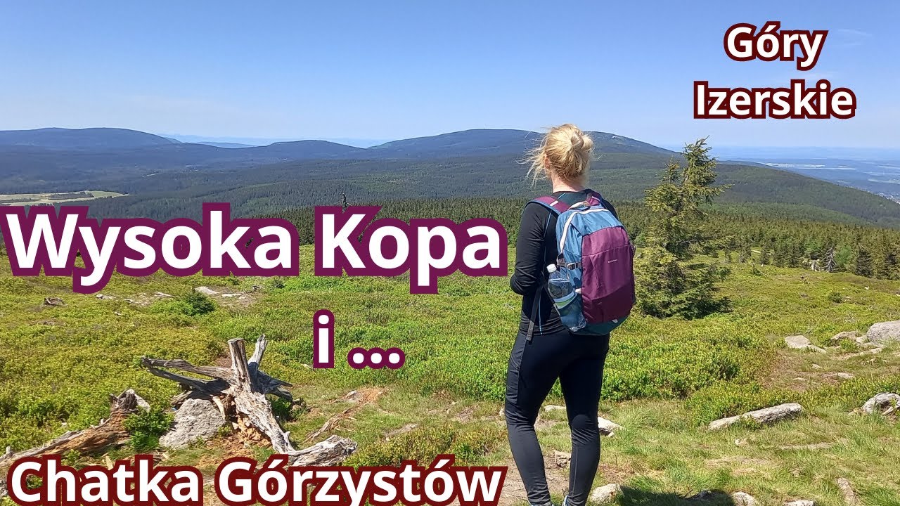 Wysoka Kopa i Chatka Górzystów. #KGP Góry Izerskie