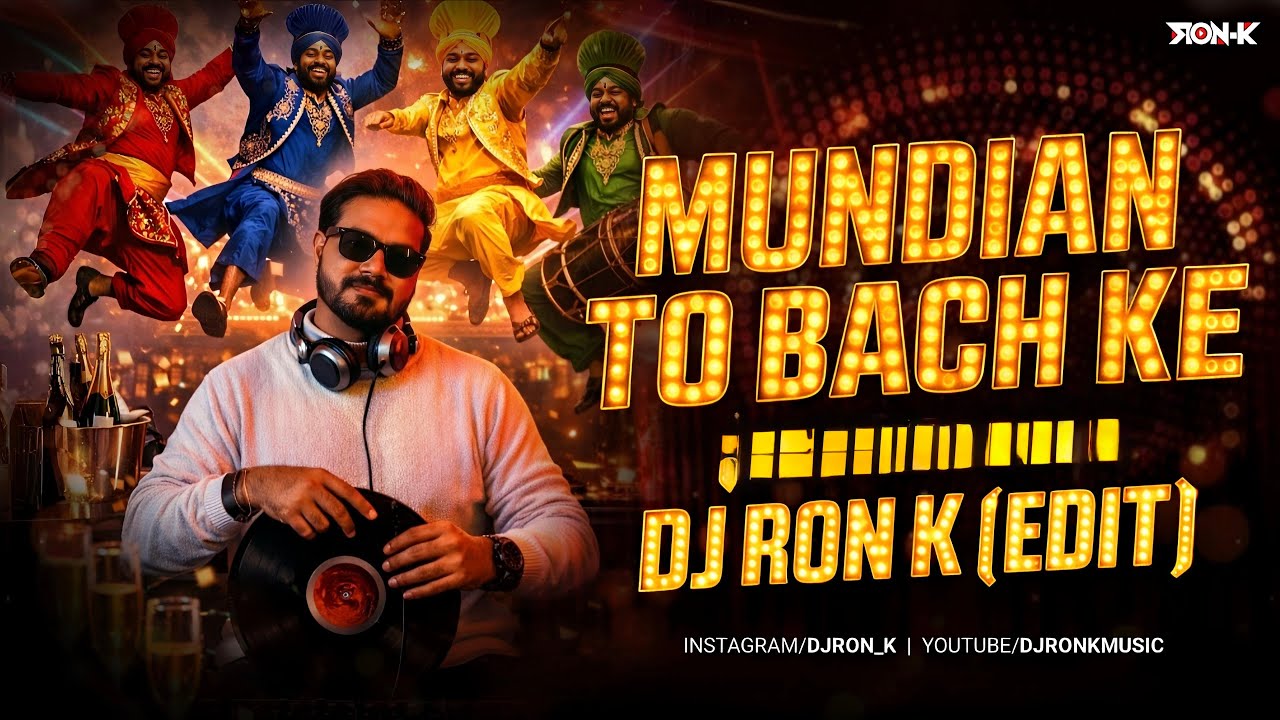 DJ RON K - Mundian To Bach ke - Panjabi MC