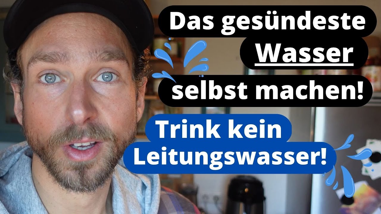 Das ges&uuml;ndeste Wasser- einfach selbst machen. Trink bitte kein Leitungswasser. Segne dein Wasser.