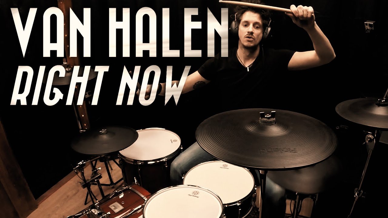 Van Halen - Right Now - Drum Cover