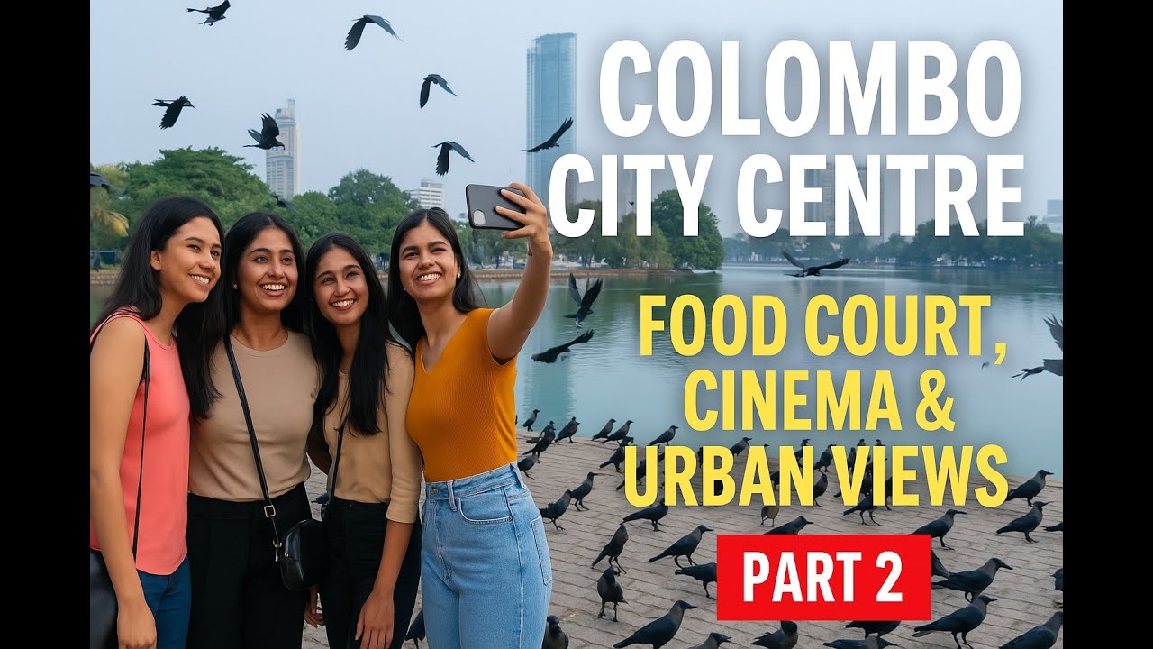 Colombo City Centre | Food Court, Cinema & Urban Views | CCC Colombo - Part 2