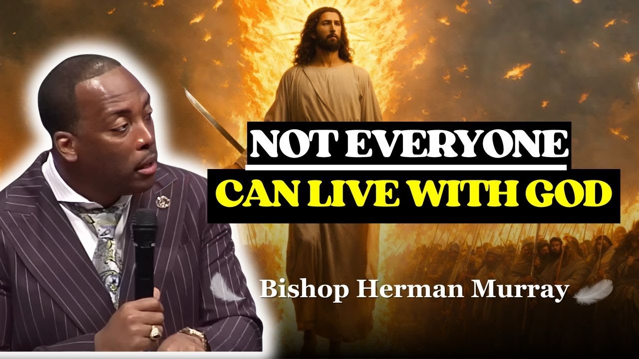 WHO Can Really Live in God’s Presence? (Most Don’t Qualify) | Bishop Herman Murray