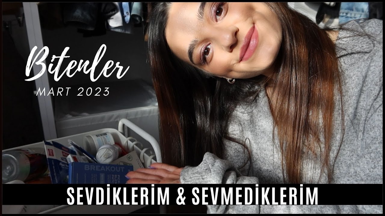 BİTENLER 🗑️♻️ SEVDİKLERİM & SEVMEDİKLERİM