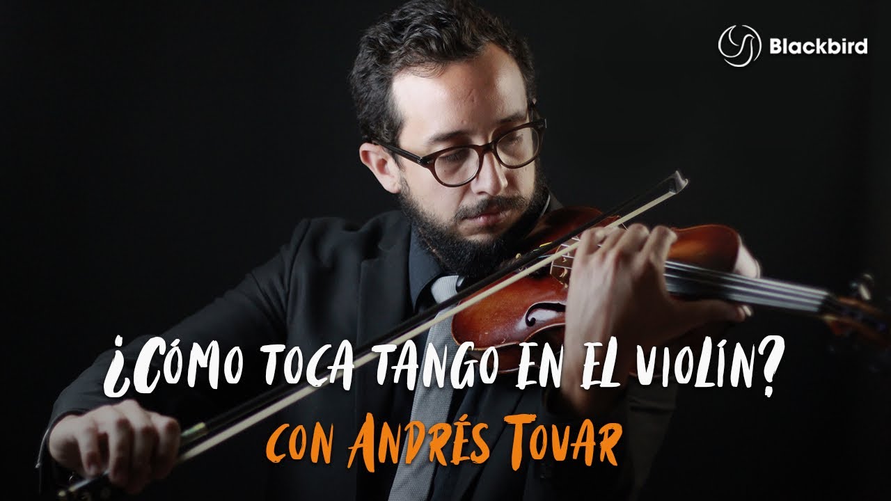 ¿Cómo tocar Tango en el violín? Tutorial de violín con Andrés Tovar