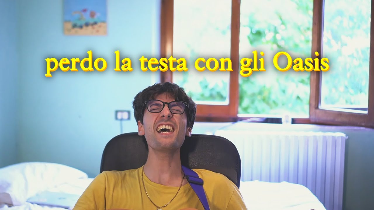 perdo la testa con gli Oasis