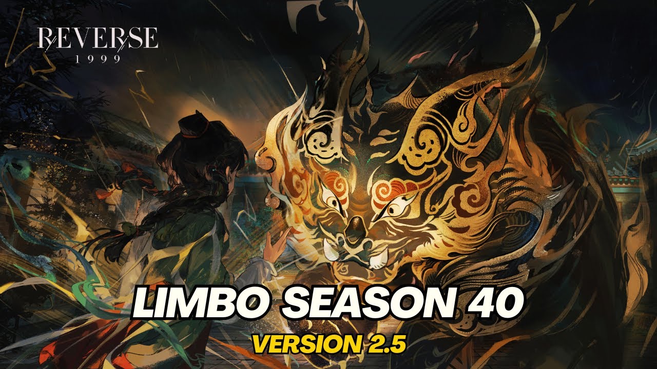 Reverse: 1999 CN - Fast Clear LIMBO SEASON 40 ALL STAGE V2.5 | GAMEPLAY SHOWCASE