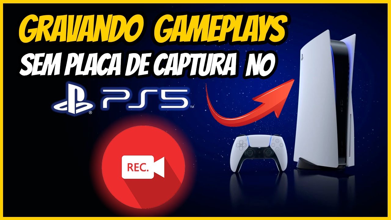 ✅[TUTORIAL] COMO GRAVAR GAMEPLAY NO PS5 SEM PLACA DE CAPTURA DE FORMA SIMPLES
