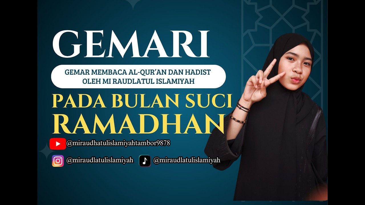 GemaRI (Gemar Membaca Al-Qur'an dan Hadist Oleh MI Raudlatul Islamiyah) - Kiki Zahra
