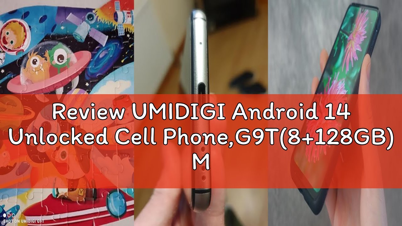 Review UMIDIGI Android 14 Unlocked Cell Phone,G9T(8+128GB) Moblie Phone,90Hz Eye-Care 6.75