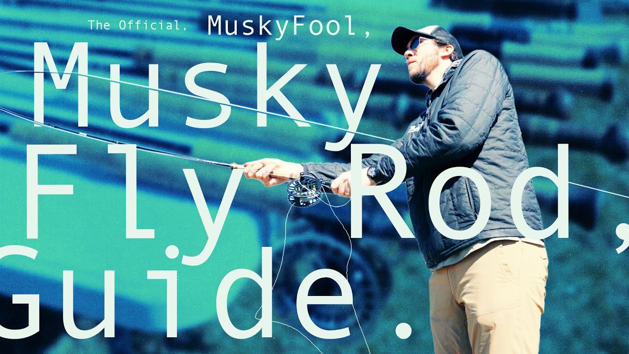 Официальное руководство по мушкетным удилищам MuskyFool 2024 года