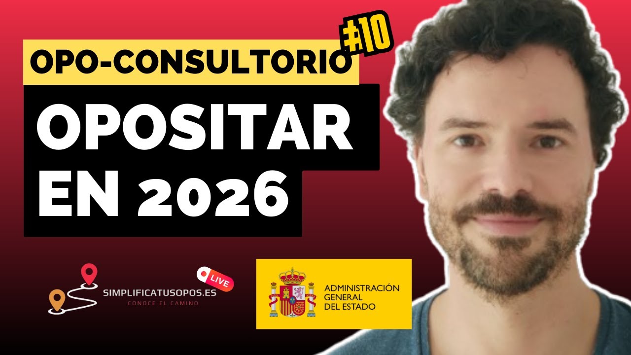 Opositar en 2026 y sobrevivir en el intento | 🚨OPO-Consultorio