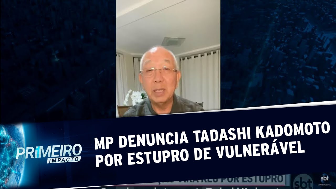 MP denuncia terapeuta Tadashi Kadomoto por estupro de vulner&aacute;vel | Primeiro Impacto (13/10/20)