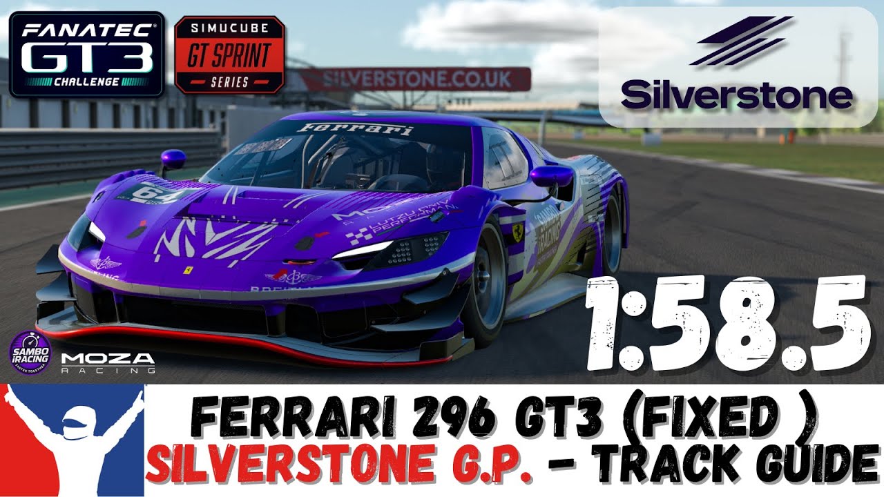 iRacing Ferrari 296 GT3 Silverstone Guide - 1:58.5 - GT3 Silverstone Grand Prix Track Guide