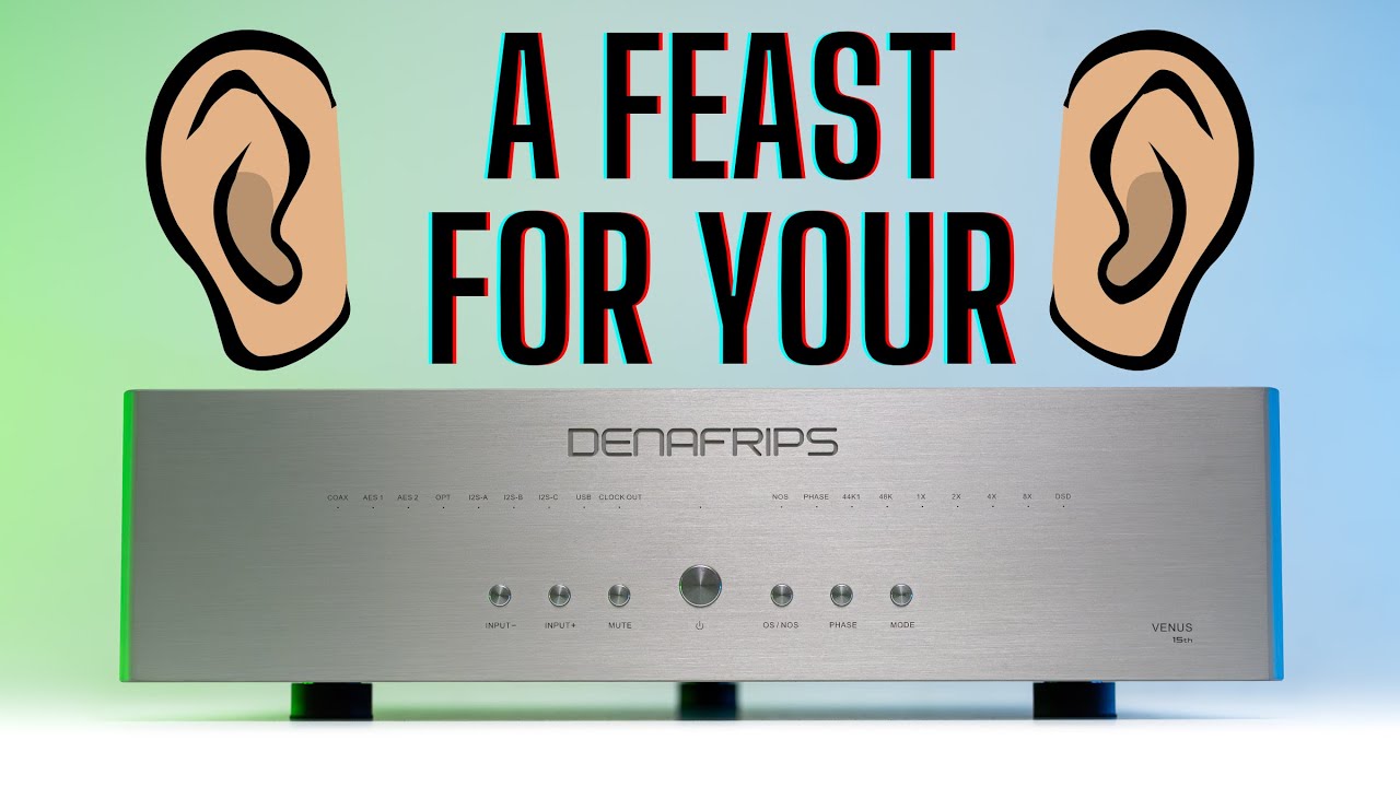 A Feast for Your Ears! - Denafrips Venus 15th R2R DAC Review