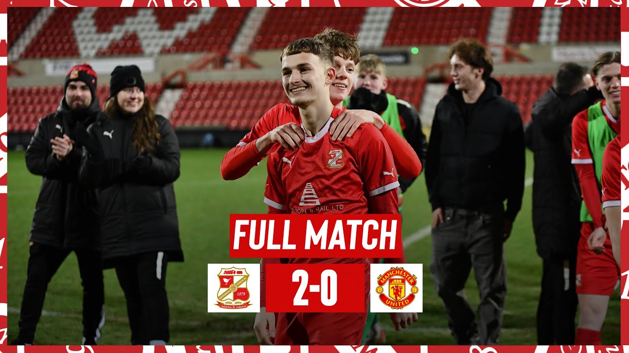 Full Match: Swindon Town Academy vs Manchester United Academy | FA Youth Cup