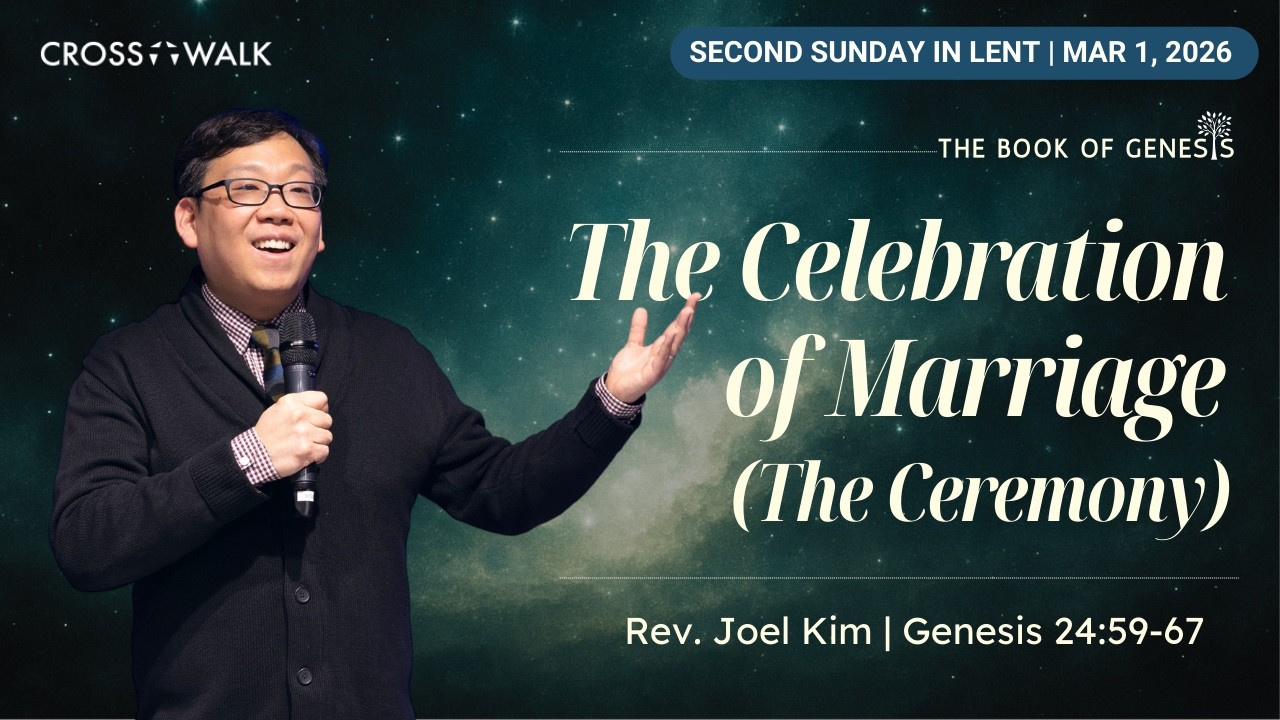 EM Crosswalk Sunday Worship | Rev. Joel Kim | 03.01.2026