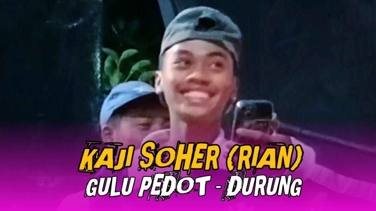 GULU PEDOT - KAJI SOHER