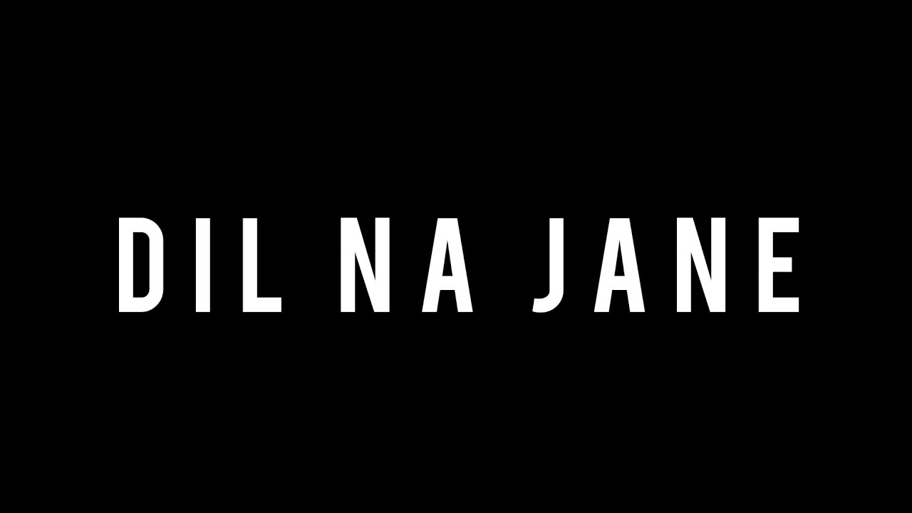 DIL NA JANE | LYRICAL VIDEO | DEBOJYOTI MANDAL