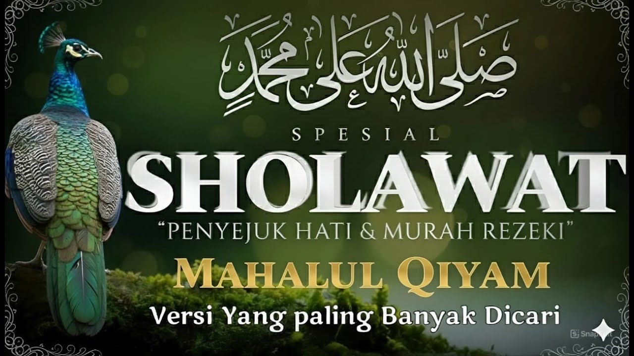 SHOLAWAT NABI SENIN BERKAH PENARIK REZEKI PALING DAHSYAT, SHOLAWAT NABI MUHAMMAD SAW,SALAWAT MERDU