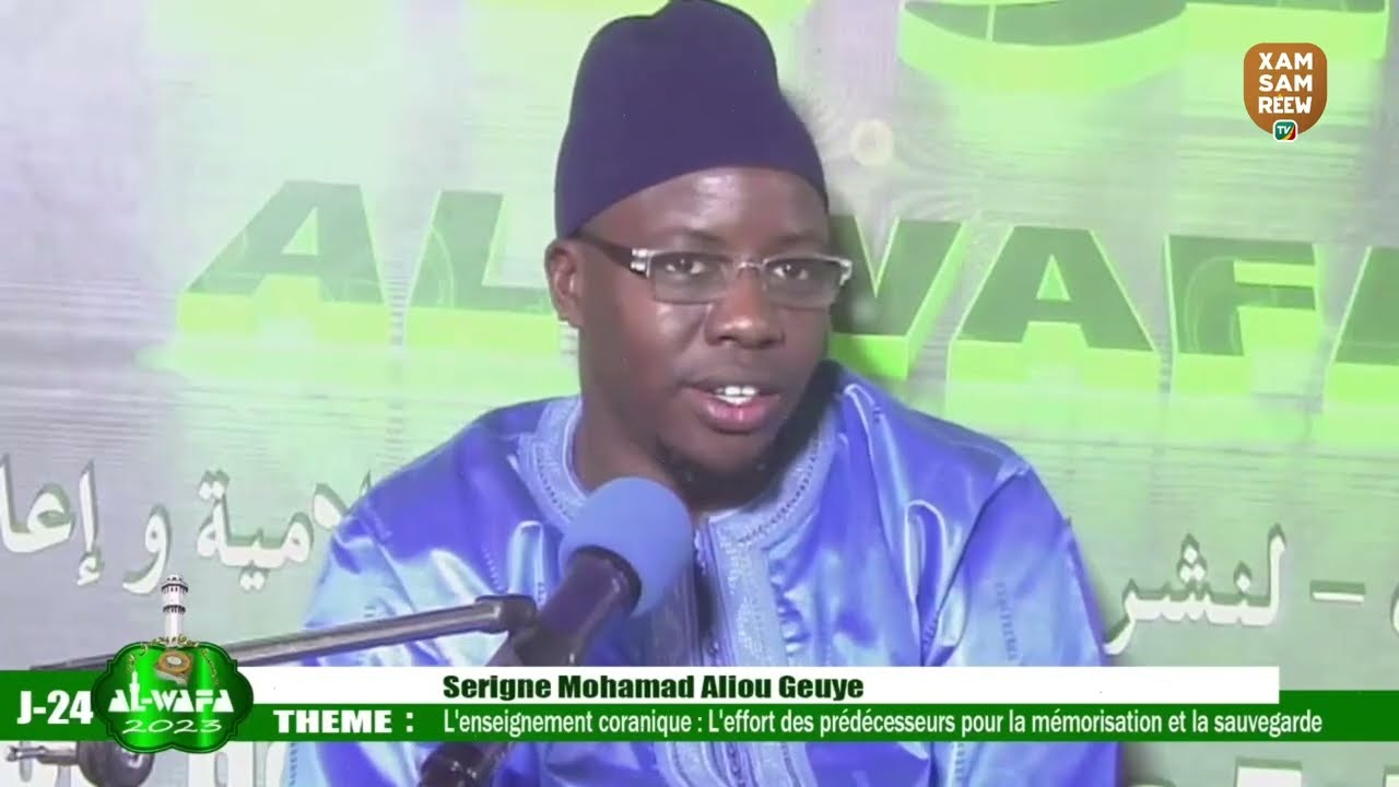 Al-wafa 2023: j-24 Invité Serigne Mohamed Aliou Gueye l’enseignement Coranique l’effort des……
