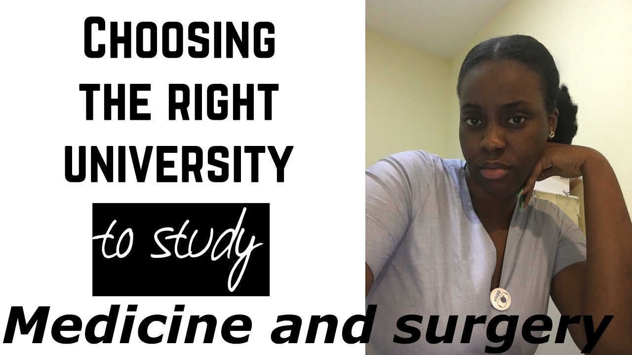 MED SCHOOL CHOICES || choosing the right university to study medicine and surgery